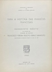 PARA A HISTÓRIA DAS INVASÕES FRANCESAS.